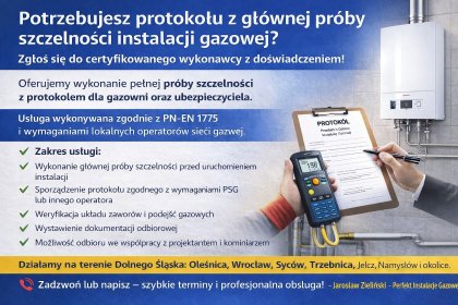 Główna próba szczelności instalacji gazowej + przeglądy – gaz, CO, woda