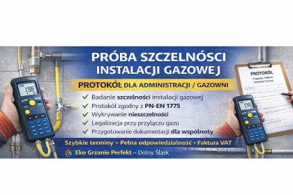 PRÓBA SZCZELNOŚCI INSTALACJI GAZOWEJ