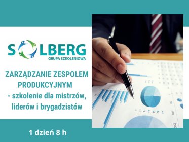 Zarządzanie zespołem produkcyjnym - szkolenie dla mistrzów, lidrrów i brygadzistów