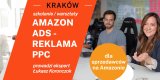 Szkolenie/warsztaty Amazon Reklama PPC - dla sprzedawców - KRAKÓW - 18.05.2022, oferta
