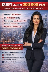KREDYT DLA FIRM DO 200 000 PLN TYLKO NA KPiR / EWIDENCJĘ – BEZ NIEZALEGANIA Z US!