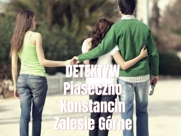 Detektyw Piaseczno i okolice