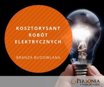 Kosztorysant Robót Elektrycznych- PRACA