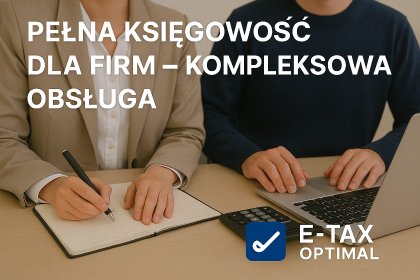 Pełna księgowość dla firm – kompleksowa obsługa