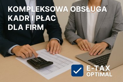 Kompleksowa obsługa kadr i płac dla firm – E-Tax Optimal