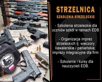 Strzelnica / szkolenia / imprezy strzeleckie