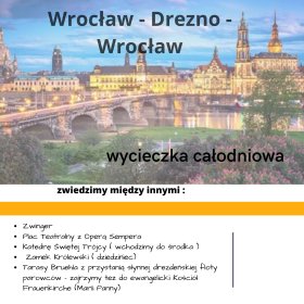 wycieczka : Wrocław (Zgorzelec)  - Drezno - Wrocław  (Zgorzelec) z quizem, oferta