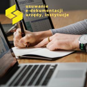 USUWANIE e-dokumentacji URZĘDY, INSTYTUCJE PUBLICZNE