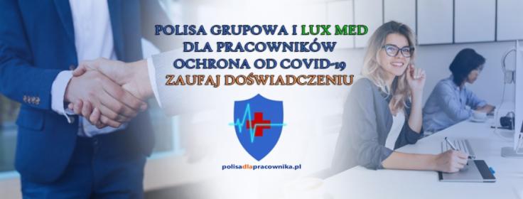 Nowoczesna Polisa Grupowa z pakietem medycznym Lux Med dla osób prowadzących jednoosobowe