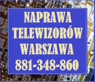 Naprawa Telewizorów Warszawa  Rembertów  Serwis TV w domu klienta