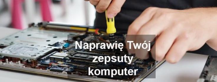 Naprawa komputera lub laptopa