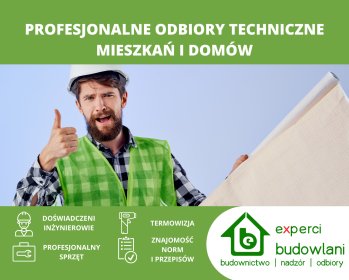 Odbiór techniczny mieszkania domu Kierownik budowy Odbiory mieszkań