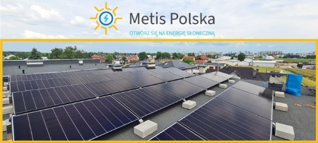 Instalacje fotowoltaiczne / Pompy ciepła - Partner Metis Polska