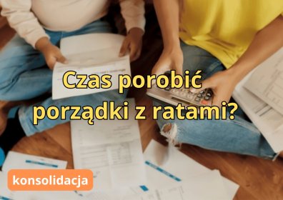 Konsolidacja Kredytów, Pożyczek i Chwilówek
