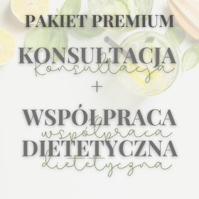 Pakiet PREMIUM: konsultacja + współpraca dietetyczna