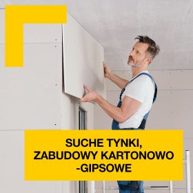 Suche tynki, zabudowy kartonowo-gipsowe