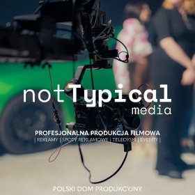 PROFESJONALNA PRODUKCJA FILMOWA | notTypicalmedia