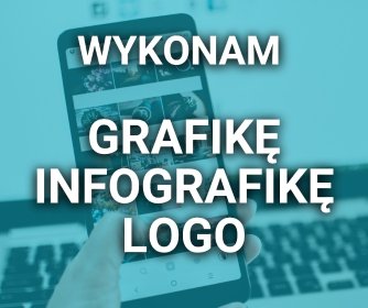 Wykonam grafikę/infografikę/logo