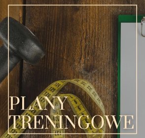 Plan treningowy