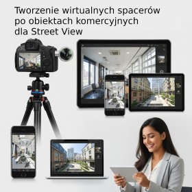 Tworzenie wirtualnych spacerów po obiektach komercyjnych dla Street View