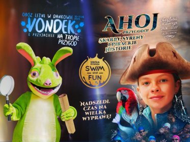 Tematyczny sportowy obóz letni 2024 - Swim&Fun