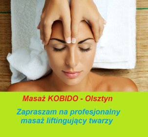 KOBIDO Olsztyn – Japoński Masaż Twarzy w Olsztynie