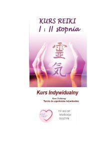 Kurs REIKI Szkolenie I i II stopnia  Olsztyn