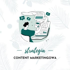 Strategia content marketingowa