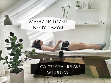 masaż leczniczo-relaksacyjny na Masującym Łóżku Nefrytowym Syogra