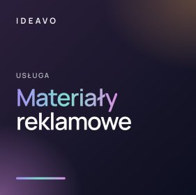 Tworzenie materiałów reklamowych i contentu marketingowego