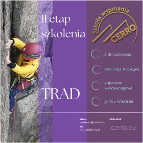 II etap szkolenia TRAD: Kurs wspinaczkowy po drogach nieubezpieczonych i wielowyciągowych