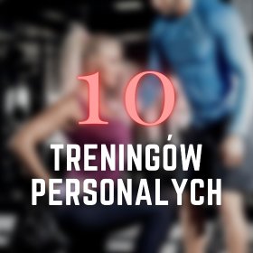 10 treningów personalnych