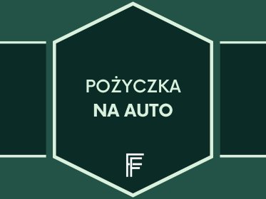 Pożyczka na auto