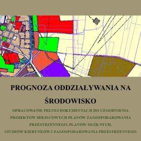 Opracowanie prognozy oddziaływania na środowisko dokumentów planistycznych