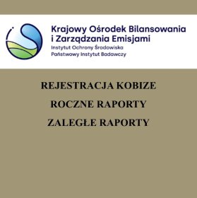 Raportowanie w systemie KOBIZE