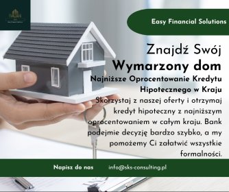 Kredyt hipoteczny z najniższym oprocentowaniem w Polsce!