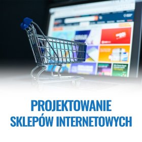 Projektowanie sklepów internetowych