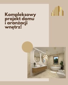 Kompleksowy projekt domu i aranżacji wnętrz