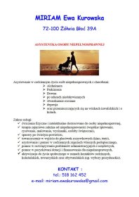 Opieka nad osobami starszymi oraz os. z niepełnosprawnością intelekturalną lub fizyczną.