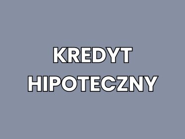 Pomożemy Ci wybrać i otrzymać najkorzystniejszy kredyt hipoteczny.