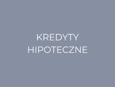 Kredyty hipoteczne na budowę domu