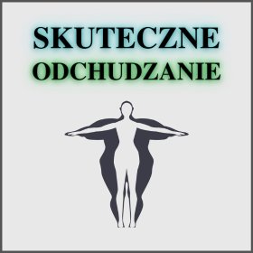 Skuteczne odchudzanie