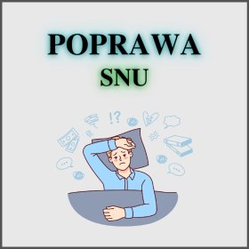 Poprawa snu