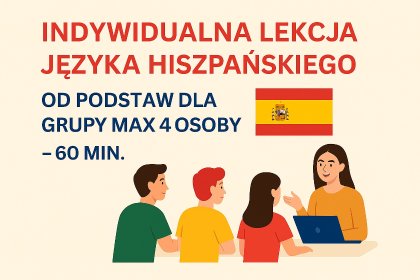Lekcja języka hiszpańskiego od podstaw dla grupy max 4 osoby. 55 min - Online