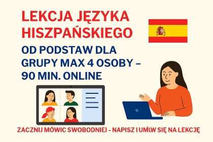 Lekcja języka hiszpańskiego od podstaw dla grupy max 4 osoby. -  90 min - Online