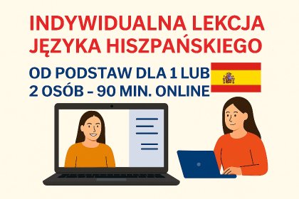 Indywidualna lekcja języka hiszpańskiego od podstaw dla 1 lub 2 osób - 90 min- Online
