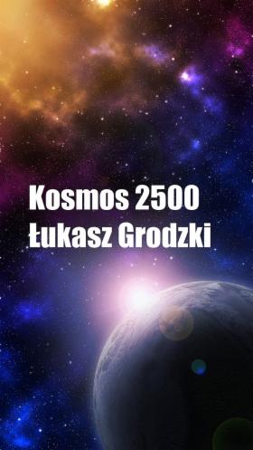 Mój najnowszy e-book science-fiction "Kosmos 2500"