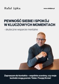 Pewność siebie i spokój w kluczowych momentach - skuteczne wsparcie mentalne