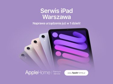serwis iPad Warszawa