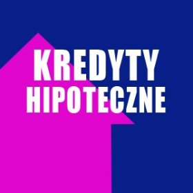 Kredyty hipoteczne